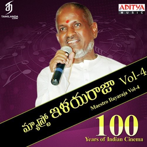100 Years Of Indian Cinema - Maestro Ilayaraja Vol - 4 (2013) (Ilaiyaraaja)